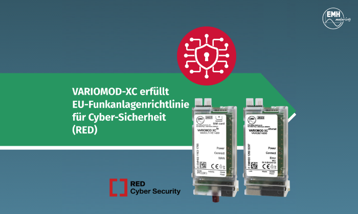 VARIOMOD-XC erfüllt EU-Funkanlagenrichtlinie für Cyber-Sicherheit (RED)